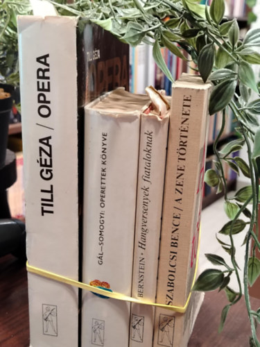 K�NYVMENT� AJ�NLAT, 4 DB. Zenei k�nyvek. Opera, Operettek k�nyve, Hangversenyek fiataloknak, A zene t�rt�nete