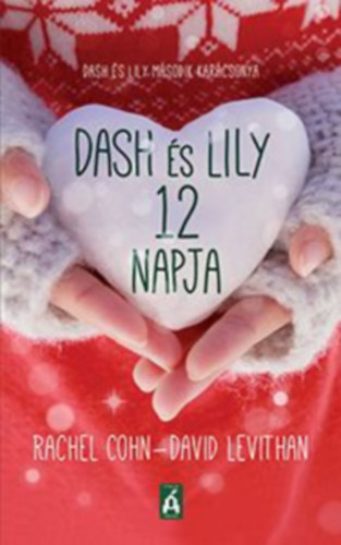 Rachel Cohn; David Levithan - Dash s Lily 12 napja