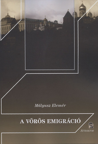 M�lyusz Elem�r - A v�r�s emigr�ci�