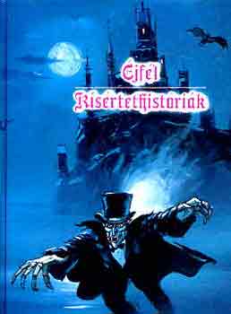 �jf�l/K�s�rtethist�ri�k Magyar �r�k misztikus novell�i-	Reprint kiad�s, az eredetit Gyom�n Kner Izidor 1917-ben adta ki