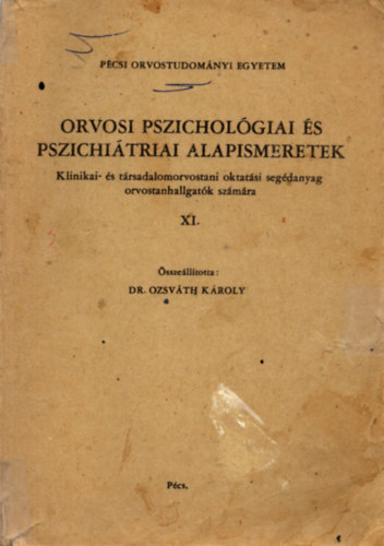Orvosi pszicholgiai s pszichitriai alapismeretek