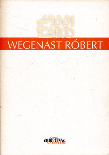 Wegenast Rbert (szabadlapos, paprtokban)