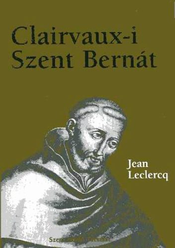 Clairvaux-i Szent Bernt
