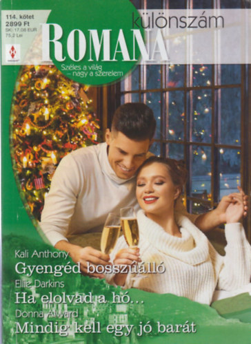 Romana klnszm 114. - Gyengd bosszll; Ha elolvad a h...; Mindig kell egy j bart