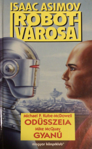 Odsszeia-Gyan (Asimov Robotvrosa)