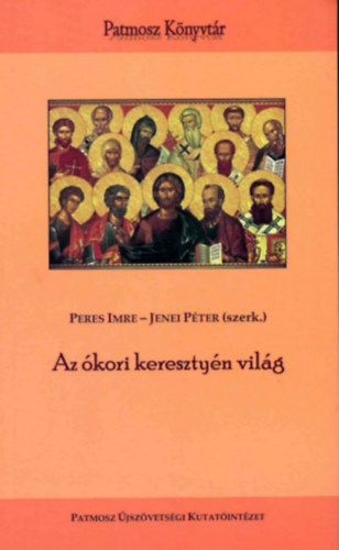 Az �kori kereszty�n vil�g