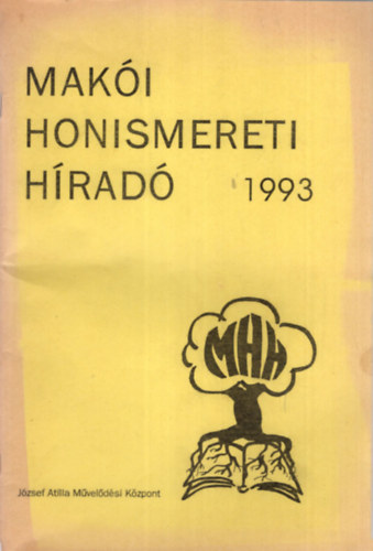 Mak�i Honismereti H�rad� 1993