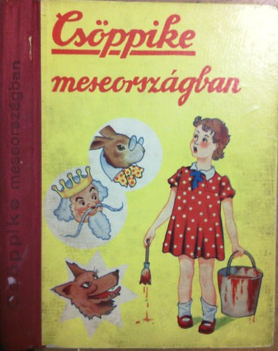 Csppike meseorszgban