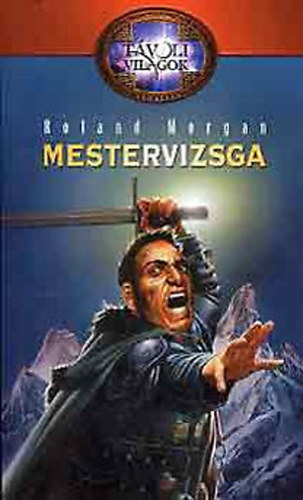 Ian Russel Roland Morgan - Tvoli vilgok I-II. (Mestervizsga + A csszr s a mgus)