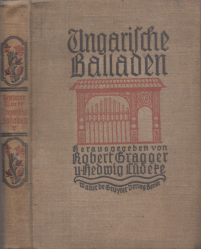 Robert Gragger; Hewig L�deke - Ungarische Balladen