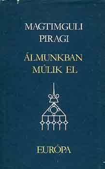 Magtimguli Piragi - lmunkban mlik el