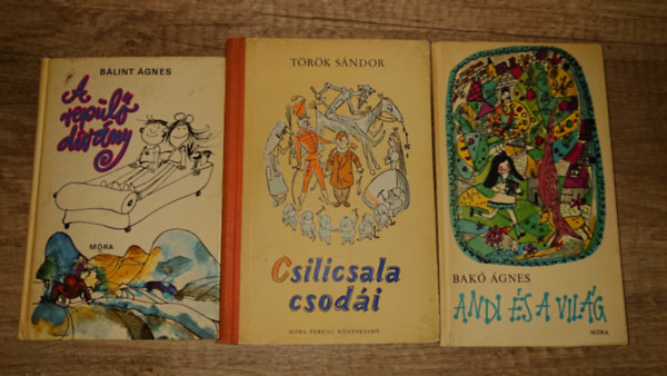 3 klasszikus magyar gyerekk�nyv: Andi �s a vil�g, A rep�l� d�v�ny, Csilicsala csod�i