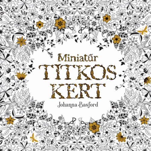 Miniatr titkos kert