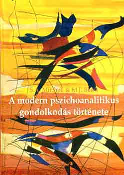 A modern pszichoanalitikus gondolkods trtnete