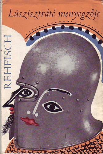 Hans J. Rehfisch - Lszisztrt menyegzje