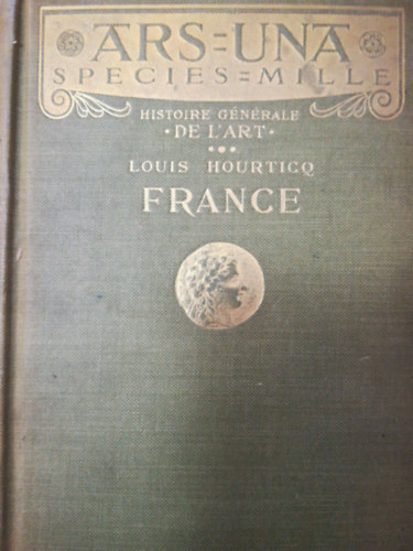 Louis Hourticq - France - histoire gnrale de l'art