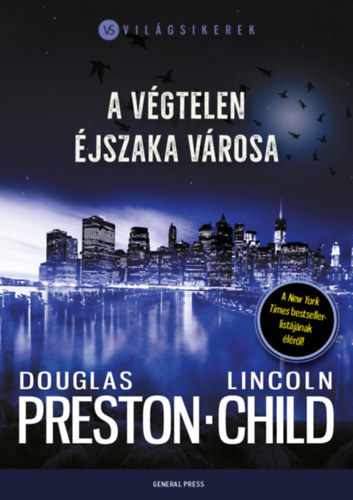 Lincoln Child Douglas Preston - A vgtelen jszaka vrosa