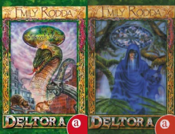 Emily Rodda - A patknyok vrosa - Deltora 3.+ Deltora-kldets 7. - Az elveszettek vlgye  ( 2 ktet )