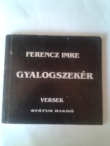 Ferencz Imre - Gyalogszekr