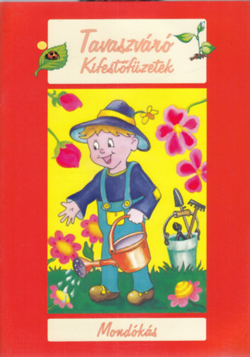 Tavaszvr kifestfzetek: Mondks