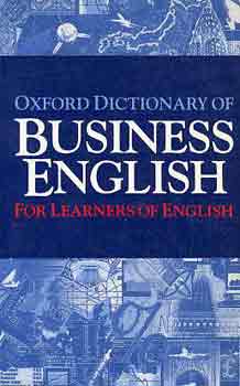 Oxford Dictionary of business English for learners of english