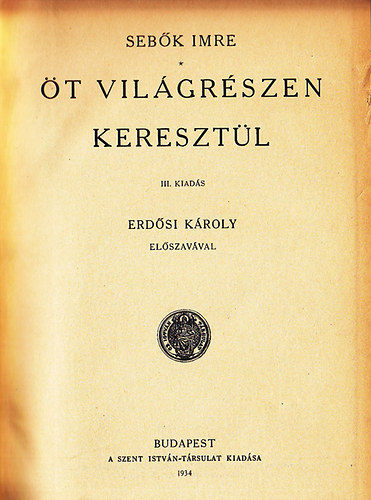 t vilgrszen keresztl