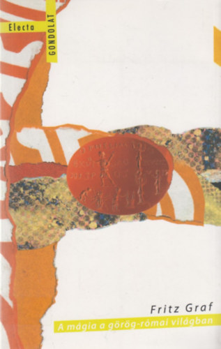 Fritz Graf - A mgia a grg-rmai vilgban