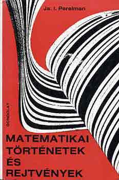 Matematikai trtnetek s rejtvnyek