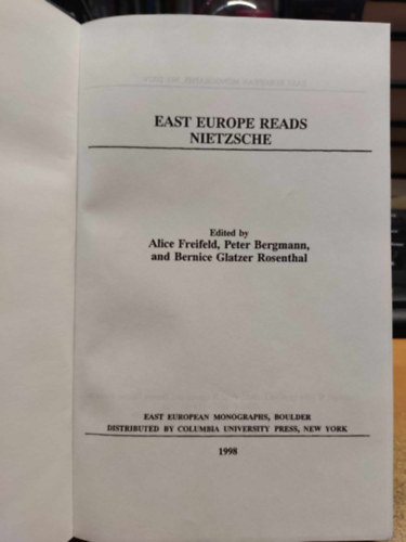 East Europe Reads Nietzsche (East European Monographs, No. DXIV (514))