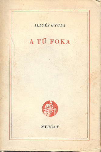 A t foka (I. kiads)