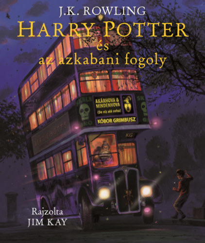 J. K. Rowling - Harry Potter �s az azkabani fogoly