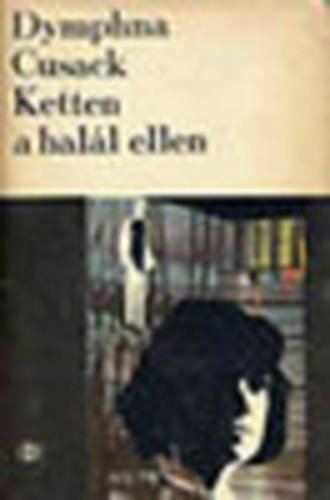 Ketten a  hal�l ellen (Say no to death)