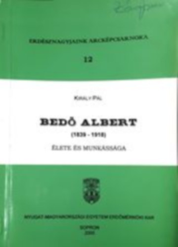 Bed Albert lete s munkssga 1839-1918