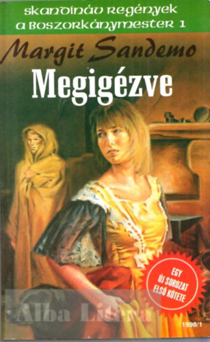 Megigzve - A Boszorknymester 1.