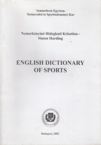 Nemerk�nyin� Hidegkuti Krisztina-Simon Harding - English dictionary of sports