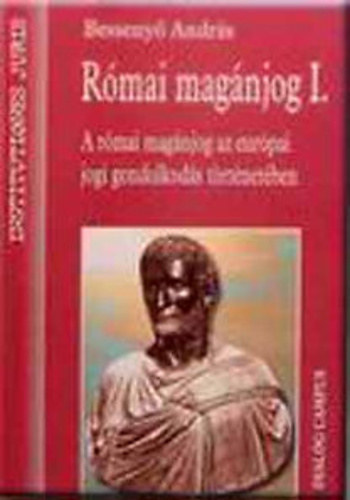 Nemzetk�zi jog I-II. (�ltal�nos r�sz - K�l�n�s r�sz) + R�mai mag�njog I.