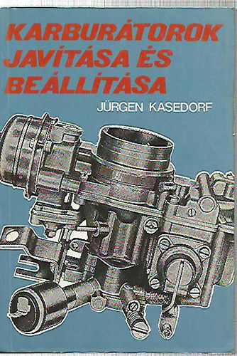 Karbur�torok jav�t�sa �s be�ll�t�sa