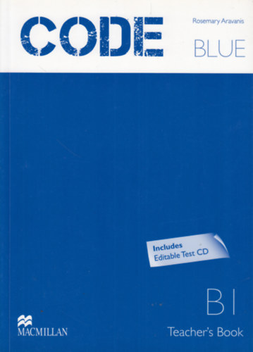 Rosemary Aravanis - Code Blue B1 Teacher's Book