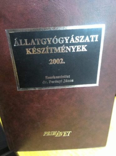 Dr. Pernyi Jnos szerk. - llatgygyszati ksztmnyek 2002.