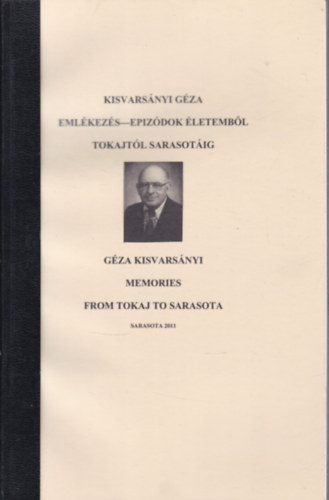 Eml�kez�s - Epiz�dok �letemb�l: Tokajt�l Sarasot�ig