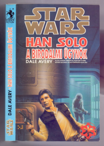 Han Solo, a birodalmi gynk (Egy j trilgia els ktete!)