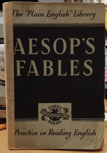 Aesop's Fables - The "Plain English" Library - Practice in Reading English