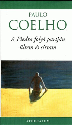 A Piedra foly partjn ltem s srtam