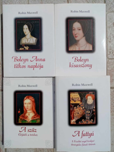 Boleyn Anna titkos naplja + Boleyn kisasszony + A szz - eljtk a trnhoz + A fatty - I. Erzsbet angol kirlyn trvnytelen finak trtnete (4m)