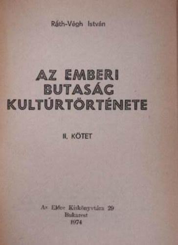 Az emberi butas�g kult�rt�rt�nete II.