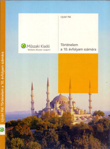 T�rt�nelem a 10. �vfolyam sz�m�ra