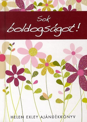 Pam Brown - Sok boldogsgot! - Helen Exley ajndkknyv