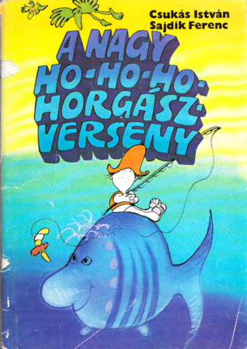 A nagy Ho-ho-ho-horgszverseny