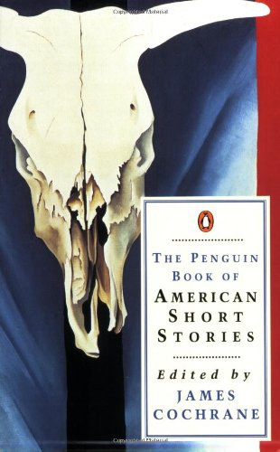 James Cochrane  (szerk.) - The Penguin Book of American Short Stories