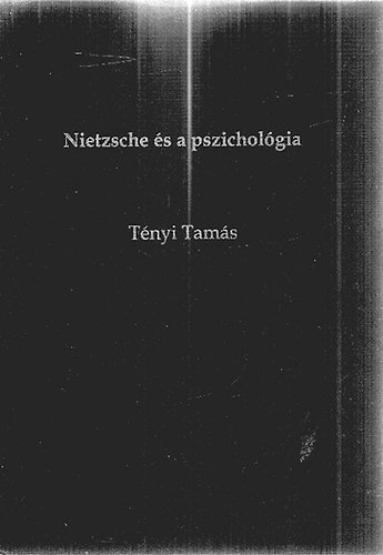 Tnyi Tams - Nietzsche s a pszicholgia